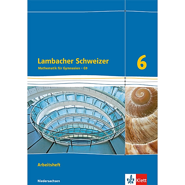 Lambacher Schweizer Mathematik 6 - G9. Ausgabe Niedersachsen