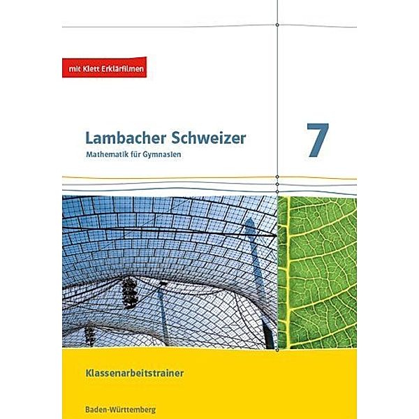 Lambacher Schweizer Mathematik 7. Ausgabe Baden-Württemberg