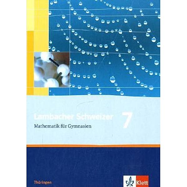 Lambacher Schweizer Mathematik 7. Ausgabe Thüringen