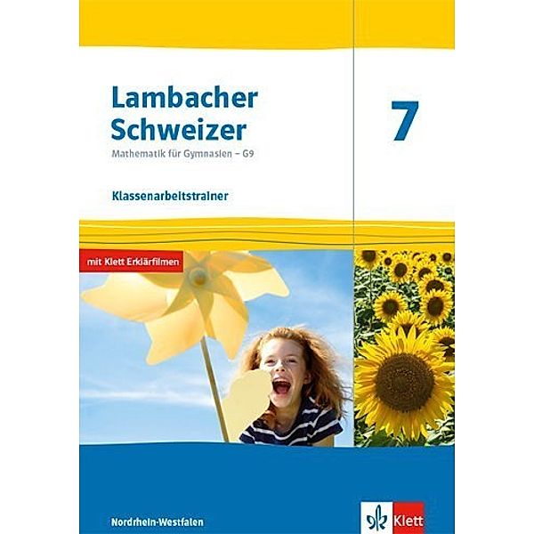 Lambacher Schweizer Mathematik 7 - G9. Ausgabe Nordrhein-Westfalen