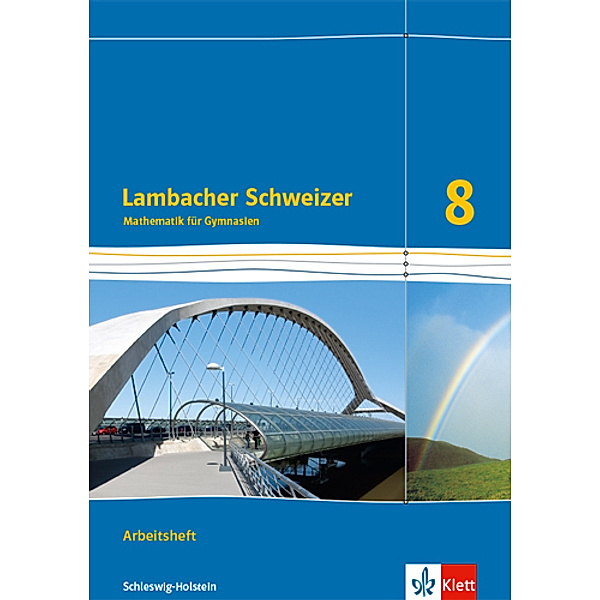 Lambacher Schweizer Mathematik 8. Ausgabe Schleswig-Holstein