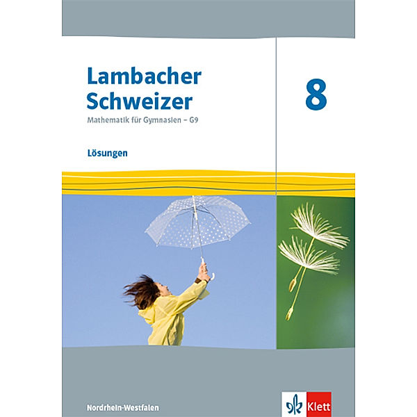 Lambacher Schweizer Mathematik 8 - G9. Ausgabe Nordrhein-Westfalen