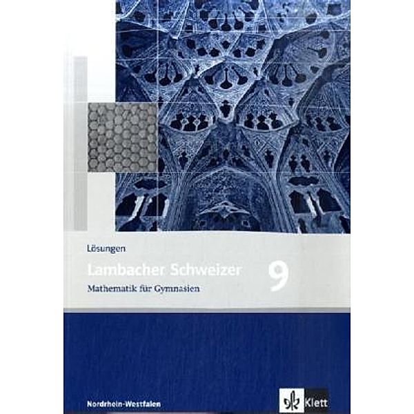 Lambacher Schweizer Mathematik 9. Ausgabe Nordrhein-Westfalen
