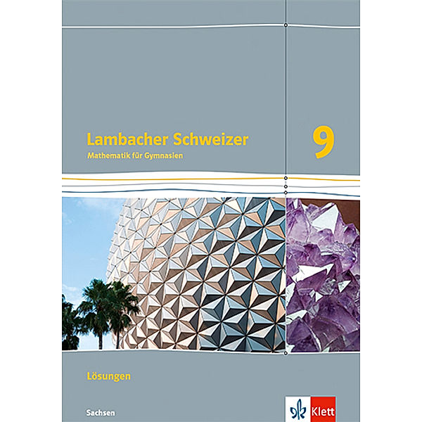 Lambacher Schweizer Mathematik 9. Ausgabe Sachsen