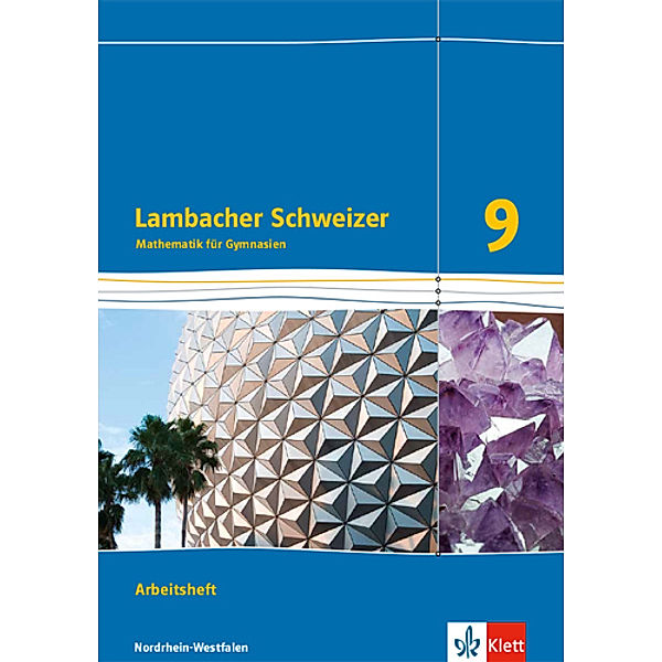 Lambacher Schweizer Mathematik 9 - G8. Ausgabe Nordrhein-Westfalen