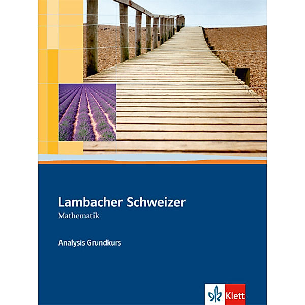 Lambacher Schweizer Mathematik Analysis Grundkurs, m. 1 CD-ROM, Lambacher-Schweizer