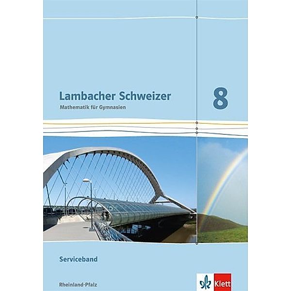 Lambacher Schweizer Mathematik. Ausgabe für Rheinland-Pfalz ab 2021 / Lambacher Schweizer Mathematik 8. Ausgabe Rheinland-Pfalz