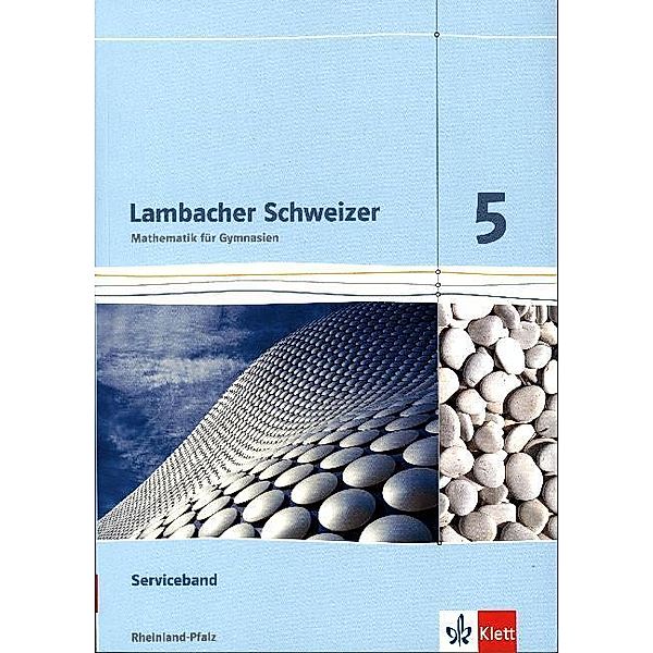 Lambacher Schweizer Mathematik. Ausgabe für Rheinland-Pfalz ab 2021 / Lambacher Schweizer Mathematik 5. Ausgabe Rheinland-Pfalz