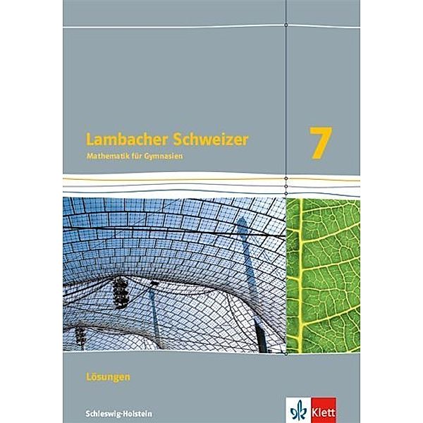 Lambacher Schweizer Mathematik. Ausgabe für Schleswig-Holstein ab 2018 / Lambacher Schweizer Mathematik 7. Ausgabe Schleswig-Holstein