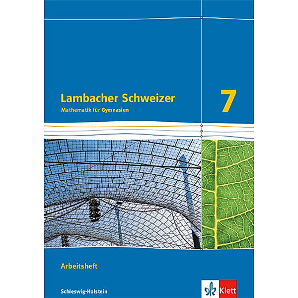Lambacher Schweizer Mathematik. Ausgabe für Schleswig-Holstein ab 2018 / Lambacher Schweizer Mathematik 7. Ausgabe Schleswig-Holstein