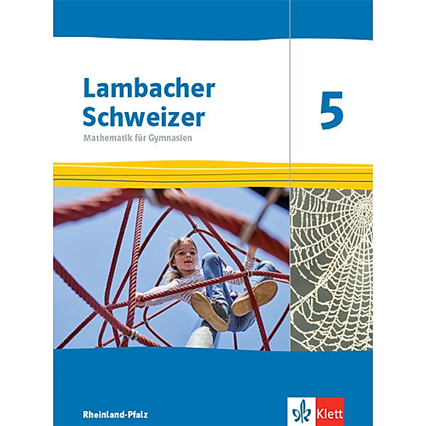 Lambacher Schweizer Mathematik. Ausgabe für Rheinland-Pfalz ab 2021 / Lambacher Schweizer Mathematik 5. Ausgabe Rheinland-Pfalz