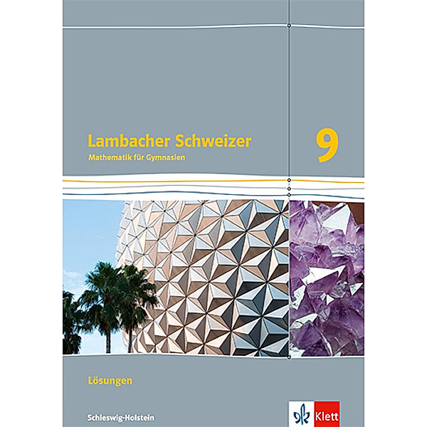 Lambacher Schweizer Mathematik. Ausgabe für Schleswig-Holstein ab 2018 / Lambacher Schweizer Mathematik 9. Ausgabe Schleswig-Holstein