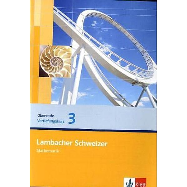 Lambacher Schweizer Mathematik Vertiefungskurs 3 Einführungsphase. Ausgabe Nordrhein-Westfalen.H.3