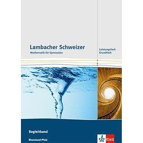 Lambacher-Schweizer, Sekundarstufe II, Ausgabe Rheinland-Pfalz 2016: 11.-13. Schuljahr, Leistungsfach/Grundfach, Serviceband