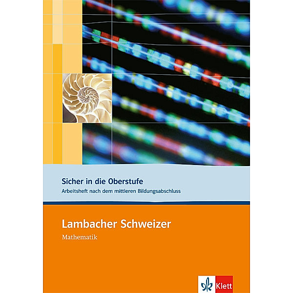 Lambacher Schweizer. Sicher in die Oberstufe