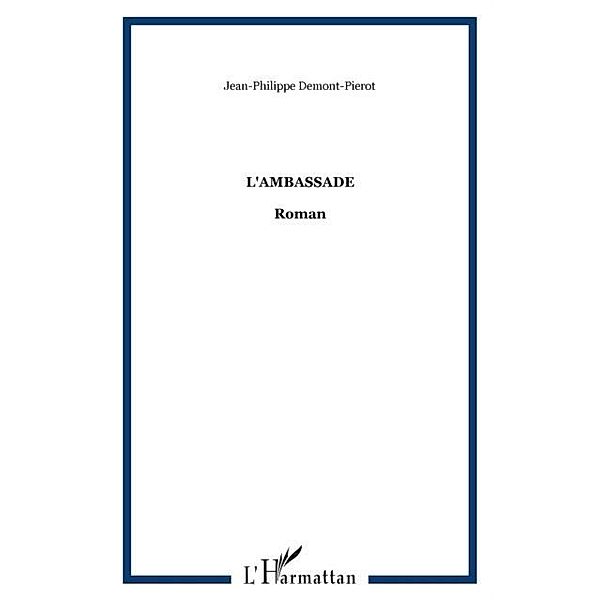 L'ambassade / Hors-collection, Jean-Philippe Demont-Pierot