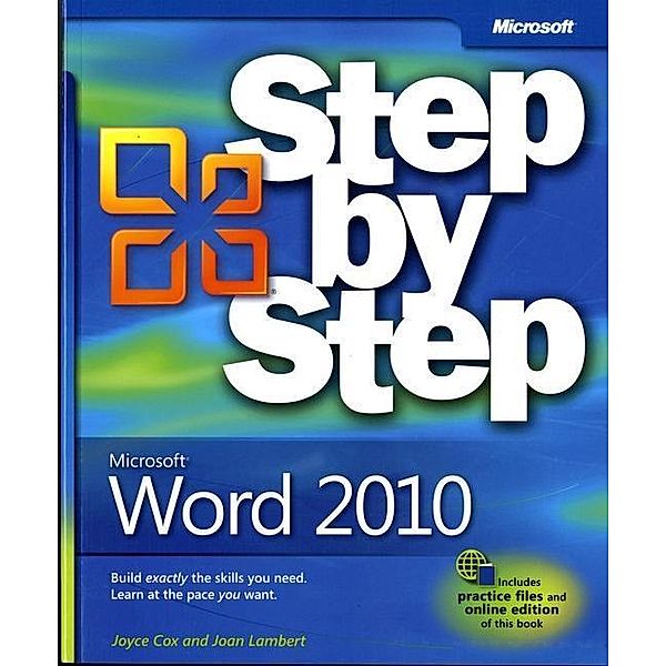 Lambert, J: Microsoft Word 2010 Step by Step, Joan Lambert, Joyce Cox