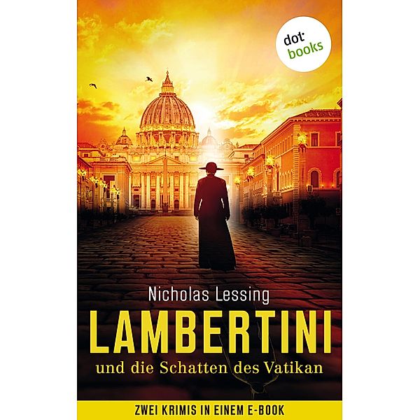 Lambertini und die Schatten des Vatikan, Nicholas Lessing