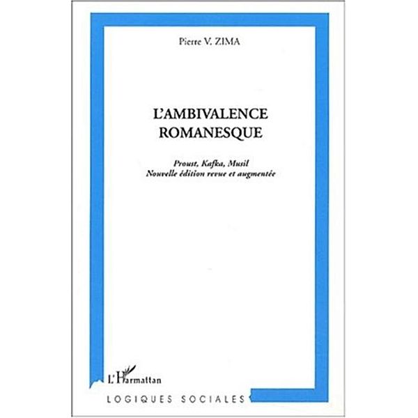 L'AMBILVALENCE ROMANESQUE / Hors-collection, Zima Pierre V.