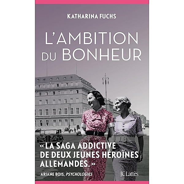 L'ambition du bonheur / Romans étrangers, Katharina Fuchs