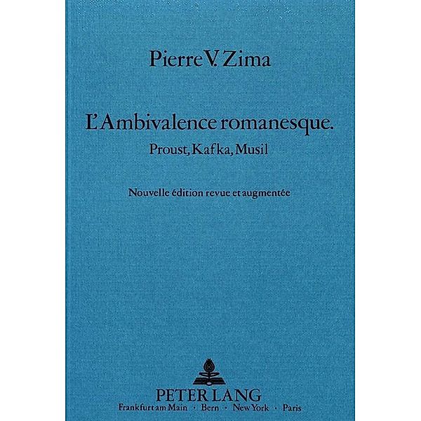L'ambivalence romanesque, Peter V. Zima