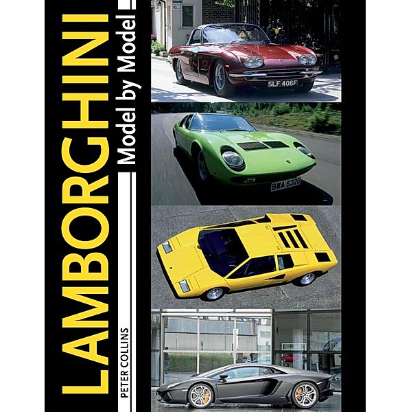 Lamborghini Model by Model, Peter Collins