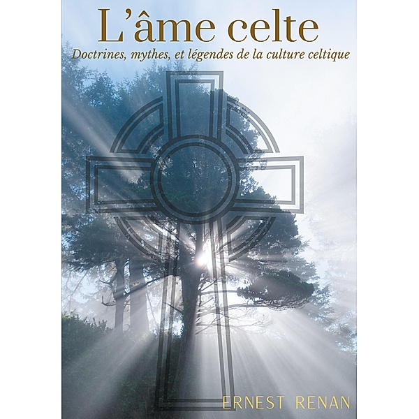 L'âme celte, Ernest Renan