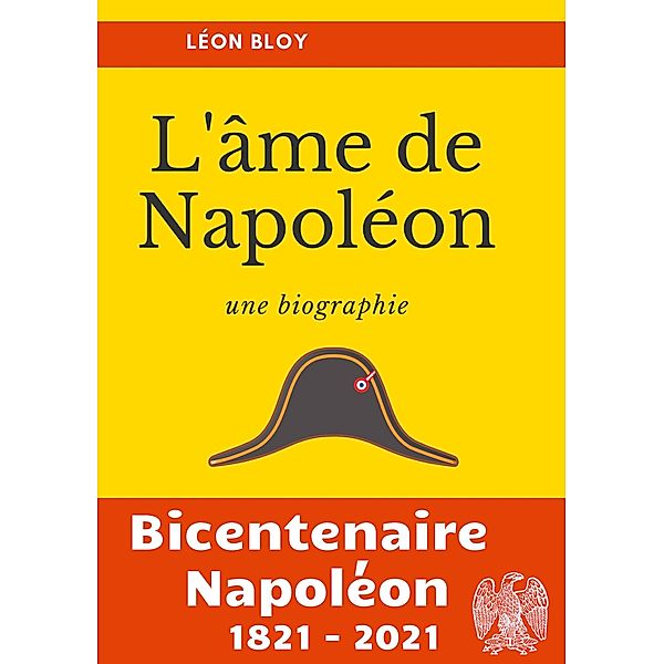 L'âme de Napoléon, Léon Bloy