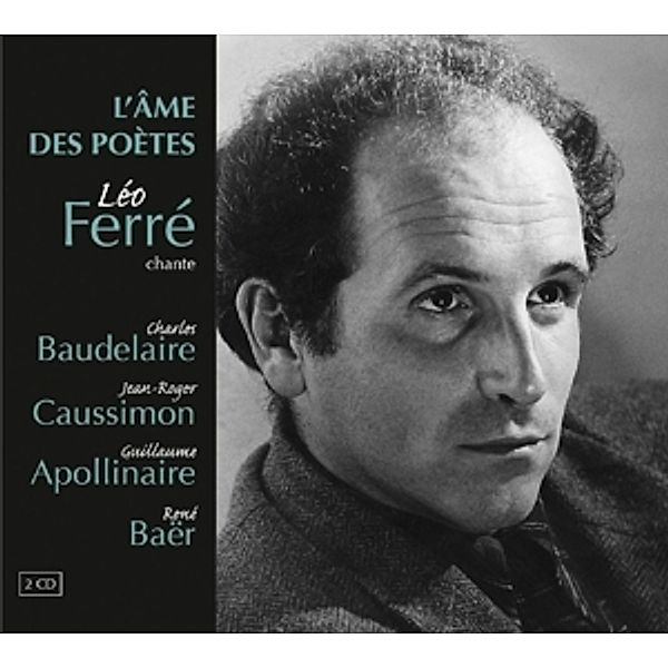 L'Ame Des Poetes, Leo Ferre