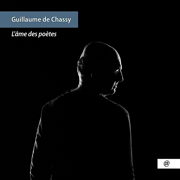 L'Ame Des Poetes, Guillaume De Chassy