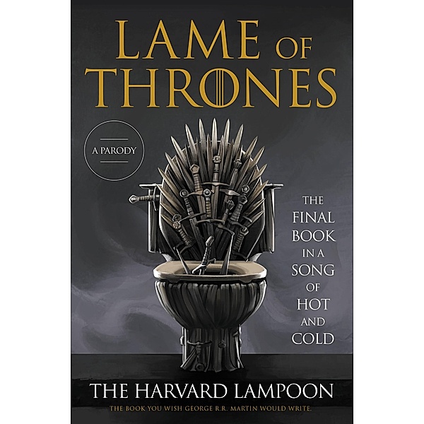 Lame of Thrones, The Harvard Lampoon