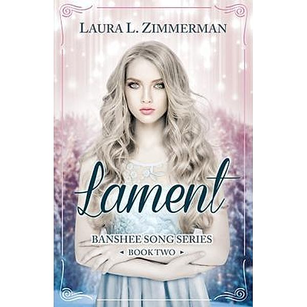 Lament / Banshee Song Series Bd.2, Laura Zimmerman