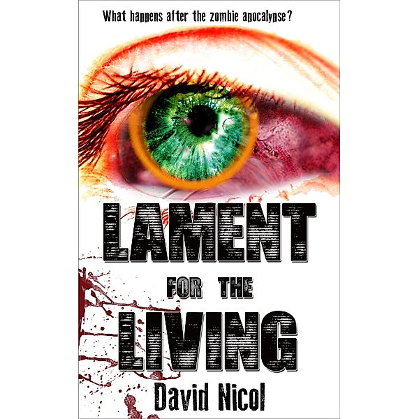 Lament for the Living / David Nicol, David Nicol