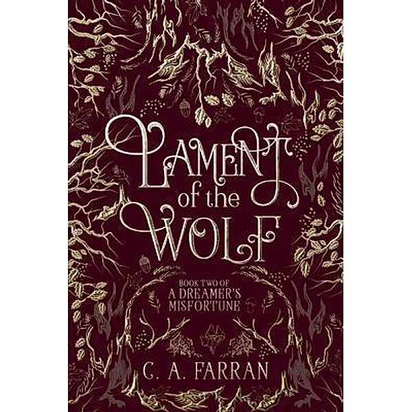 Lament of the Wolf, C. A. Farran