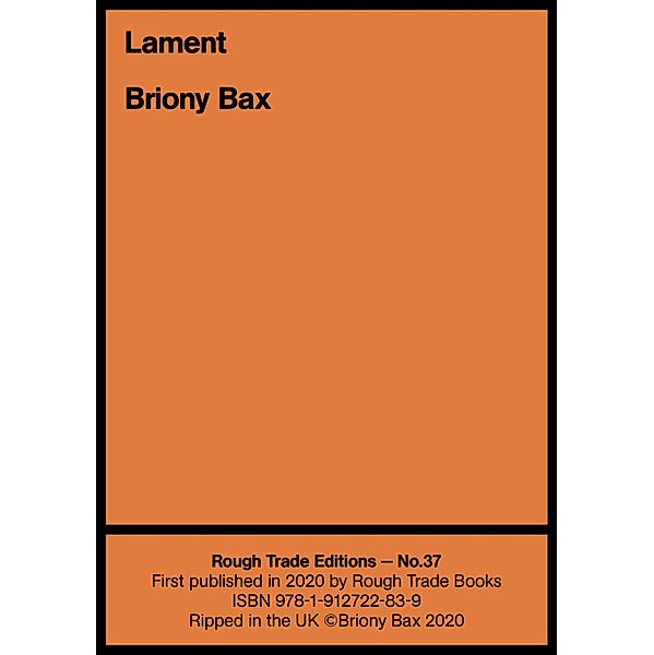 Lament / Rough Trade Edition Bd.37, Briony Bax
