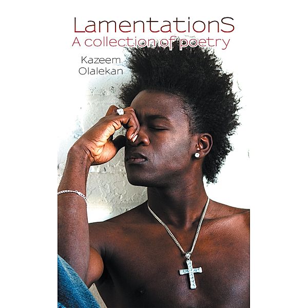 Lamentations, Kazeem Olalekan