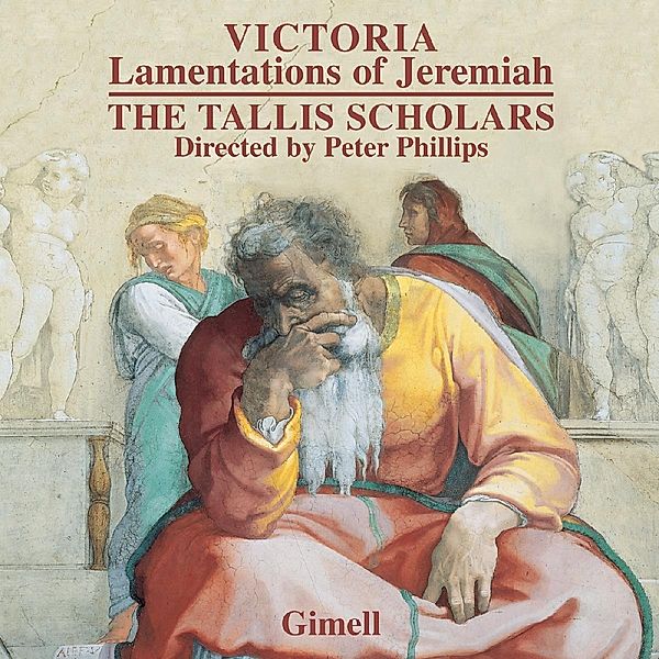 Lamentations Of Jeremiah, The Tallis Scholars, Peter Phillips