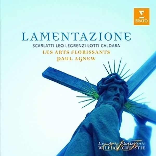 Lamentazione, Paul Agnew, Les Arts Florissants