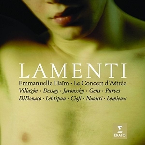 Lamenti, Haim, Villazon, Dessay, Jaroussky