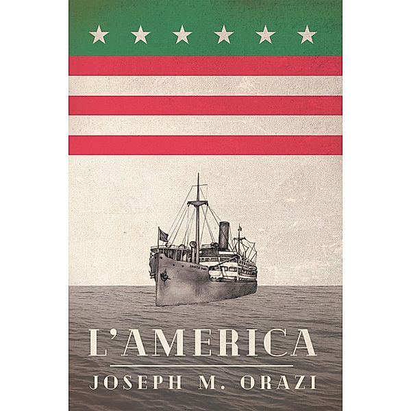 L'America, Joseph M. Orazi