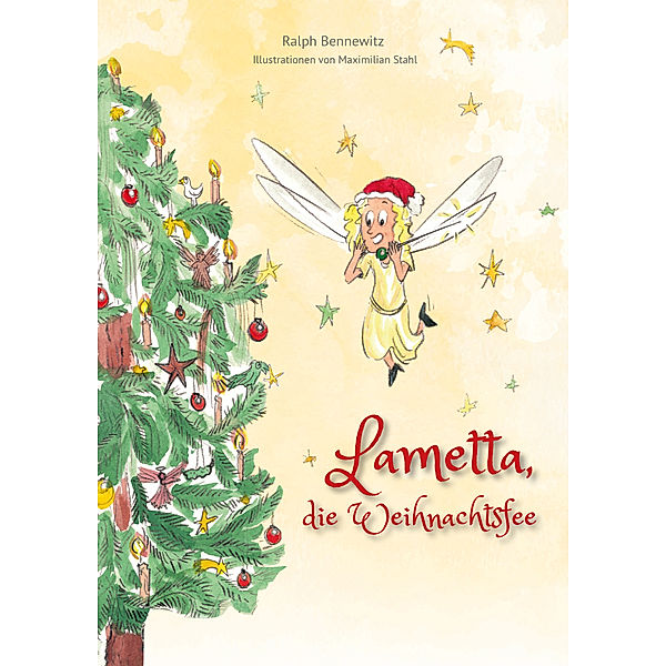 Lametta, die Weihnachtsfee, Ralph Bennewitz