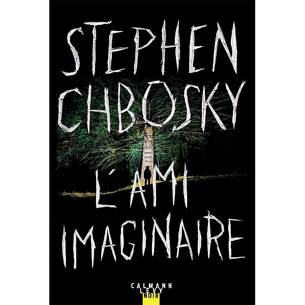 L'ami imaginaire, Stephen Chbosky