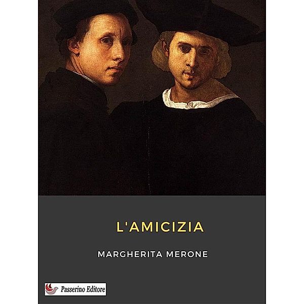 L'amicizia, Margherita Merone