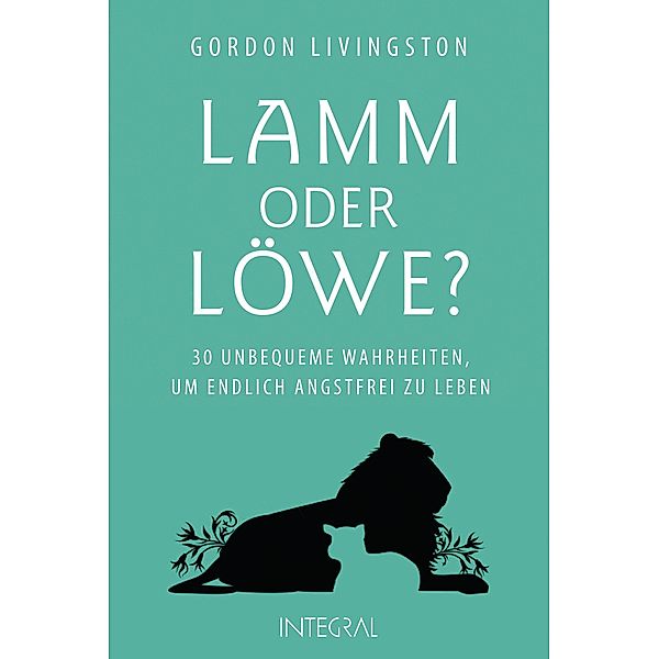 Lamm oder Löwe?, Gordon Livingston