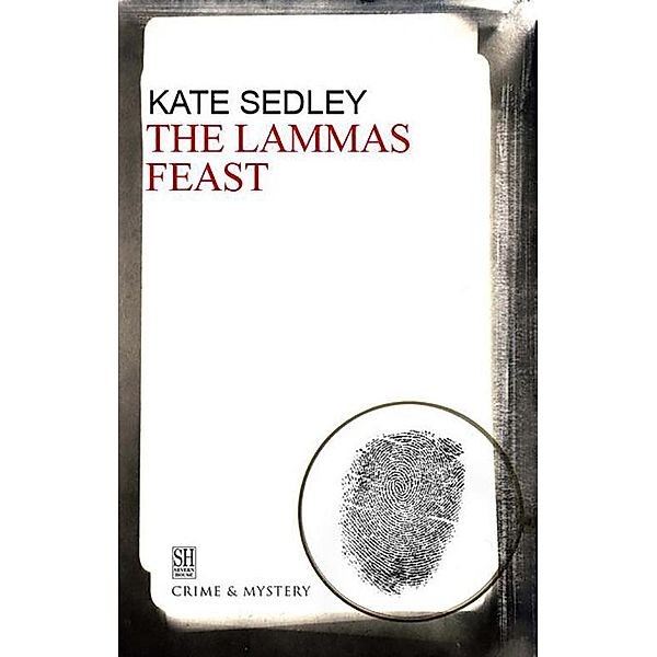 Lammas Feast / A Roger the Chapman Mystery Bd.11, Kate Sedley