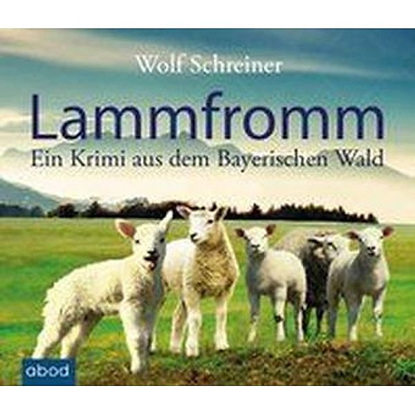 Lammfromm, 6 Audio-CDs, Wolf Schreiner