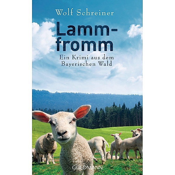 Lammfromm / Baltasar Senner Bd.6, Wolf Schreiner