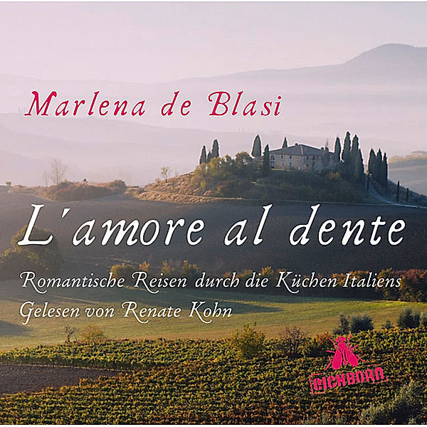 L'amore al dente, 3 Audio-CDs, Marlena de Blasi