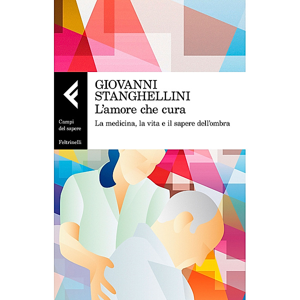 L'amore che cura, Giovanni Stanghellini