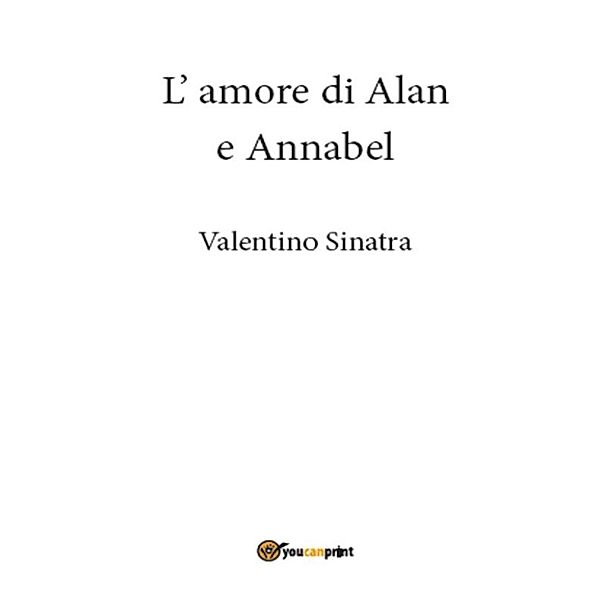L'amore di Alan e Annabel, Valentino Sinatra
